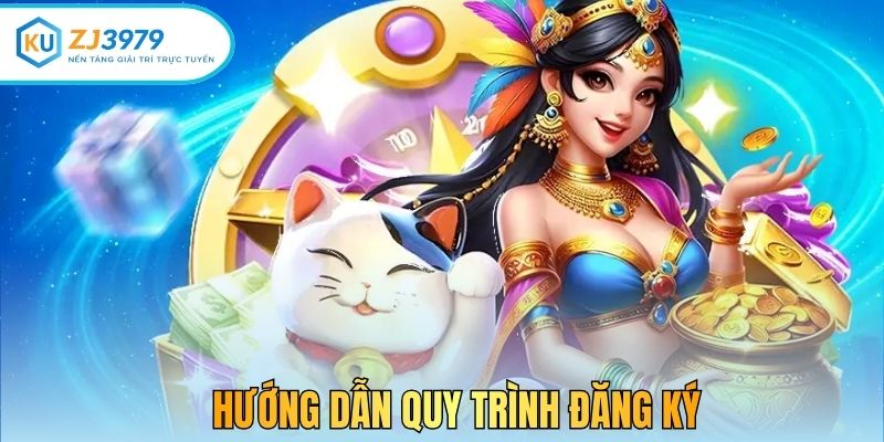 Hướng dẫn quy trình đăng ký